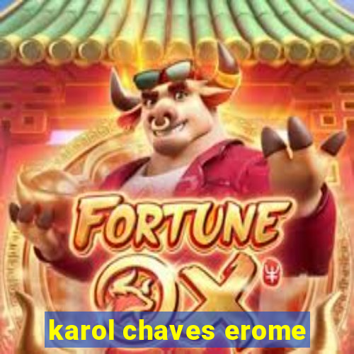 karol chaves erome